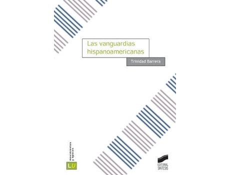 Livro Las Vanguardias Hispanoamericanas