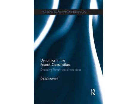 Livro dynamics in the french constitution de david marrani (inglês)