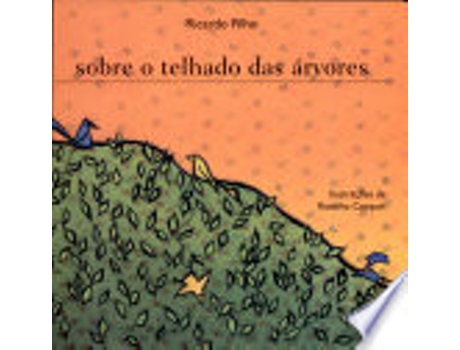 Livro SOBRE O TELHADO DAS ÁRVORES de FILHO, RICARDO (Português do Brasil)