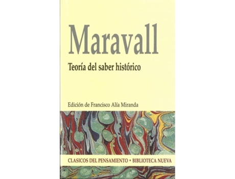 Livro Teoria Del Saber Historico de Jose Antonio Maravall