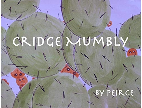 Livro Cridge Mumbly Johnny Appleseeds Cousin de Peirce a Clayton (Inglês)