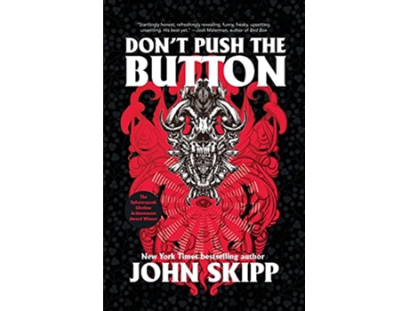 Livro Dont Push the Button de John Skipp (Inglês)