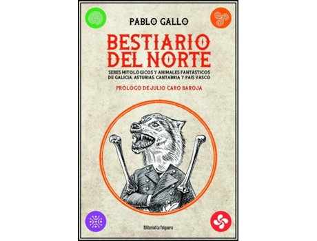 Livro Bestiario Del Norte de Gallo Pablo (Espanhol)