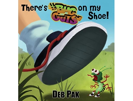 Livro Theres Bug Guts on my Shoe de Deb Pak (Inglês)