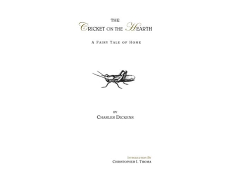 Livro The Cricket on the Hearth A Fairy Tale of Home de Charles Dickens (Inglês)