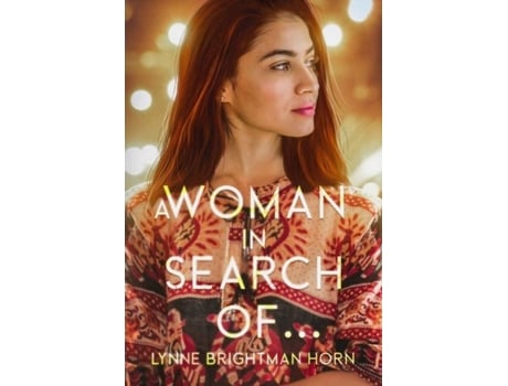 Livro A Woman In Search Of... De Lynne Brightman Horn (inglês)