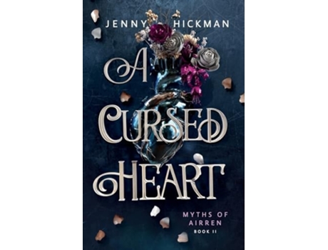 Livro A Cursed Heart de Jenny Hickman (Inglês)