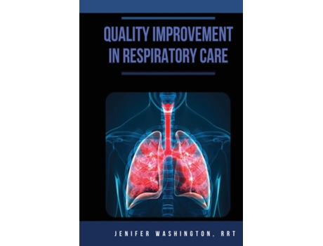 Livro Quality Improvement in Respiratory Care de Jenifer Washington (Inglês)