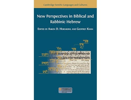 Livro New Perspectives in Biblical and Rabbinic Hebrew de Aaron D Hornkohl Geoffrey Khan (Inglês)