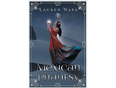 Livro Mexican Phantsy de Lauren Napa (Inglês)