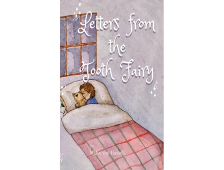 Livro Letters from the Tooth Fairy de Malve von Hassell (Inglês)