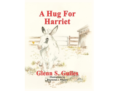 Livro A Hug For Harriet de Glenn S Guiles (Inglês)