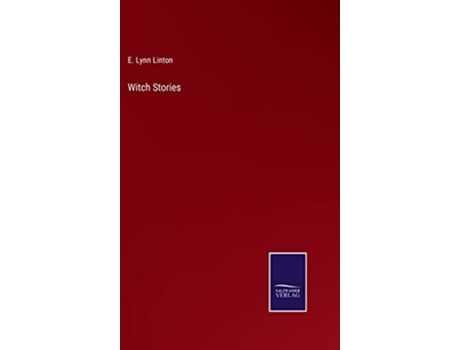 Livro Witch Stories de E Lynn Linton (Inglês - Capa Dura)