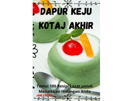 Livro DAPUR KEJU KOTAJ AKHIR de Jane Fareez (Inglês)