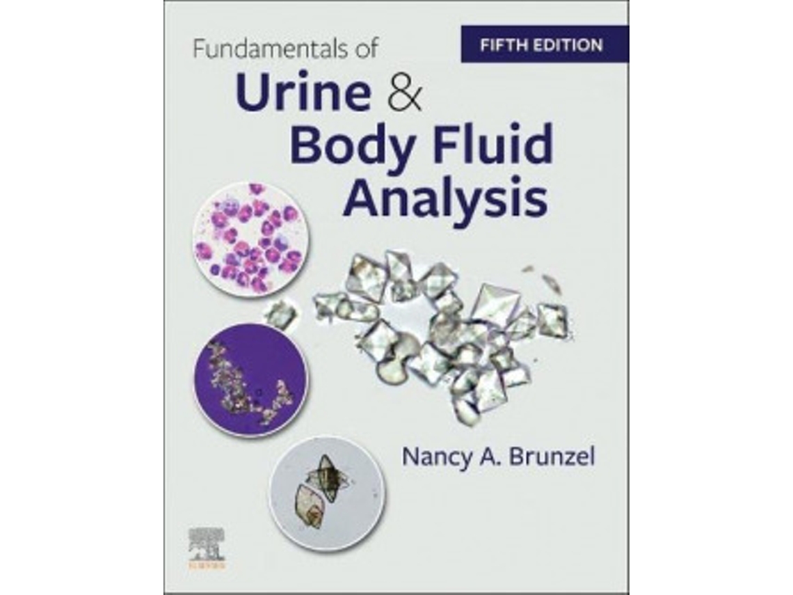 Livro Fundamentals Of Urine And Body Fluid Analysis 5Th.Edition de Brunzel (Inglês)