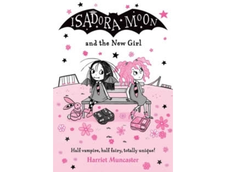 Livro Isadora Moon And The New Girl de Harriet Muncaster,  (Inglês)