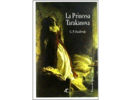 Livro La Princesa Tarakanova de G.P. Dnilevsky (Espanhol)