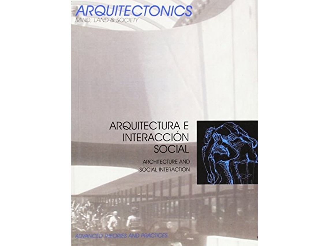 Livro Arquitectura E Interaccin Social De Josep Muntañola Thornberg (inglês)