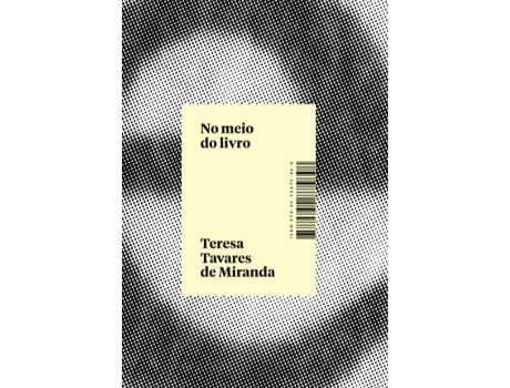 Livro No Meio Do Livro De Teresa Tavares De Miranda (português Do Brasil)