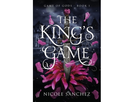 Livro The Kings Game de Nicole Sanchez (Inglês)