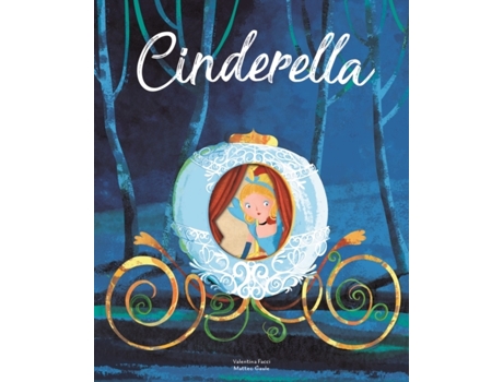Livro CINDERELLA de Valentina Facci Matteo Gaule (Inglês - Capa Dura)