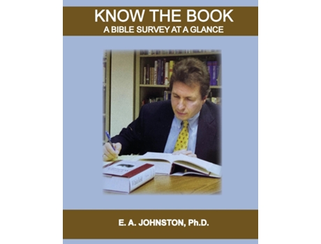 Livro Know The Book Bible Survey at a Glance de E A Johnston (Inglês)