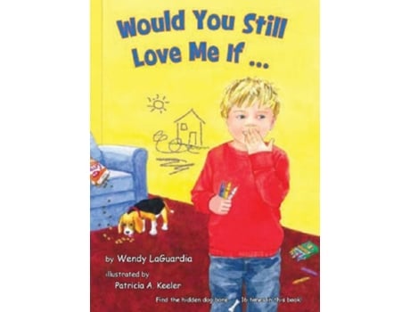 Livro Would You Still Love Me If de Wendy Laguardia (Inglês)