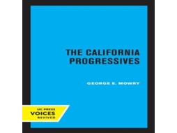 Livro California Progressives de George E Mowry (Inglês)