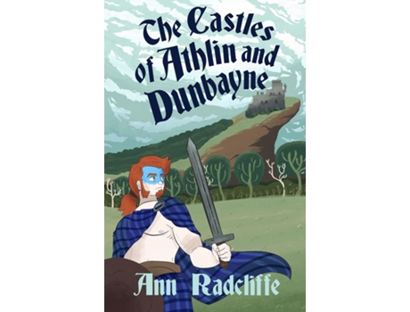 Livro The Castles Of Athlin And Dunbayne A Highland Story De Ann Radcliffe (inglês)