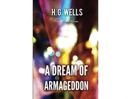 Livro A Dream of Armageddon World Classics de H G Wells (Inglês)