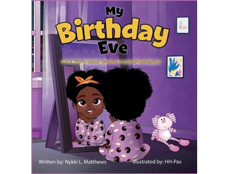 Livro My Birthday Eve Avas Story about Growth and Self-Reflection de Nykki Matthews (Inglês)