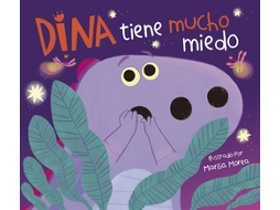 Livro Dina Tiene Mucho Miedo de Morea e Marisa