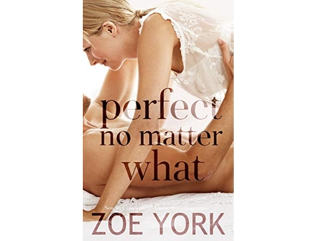 Livro Perfect No Matter What Wardham de Zoe York (Inglês)