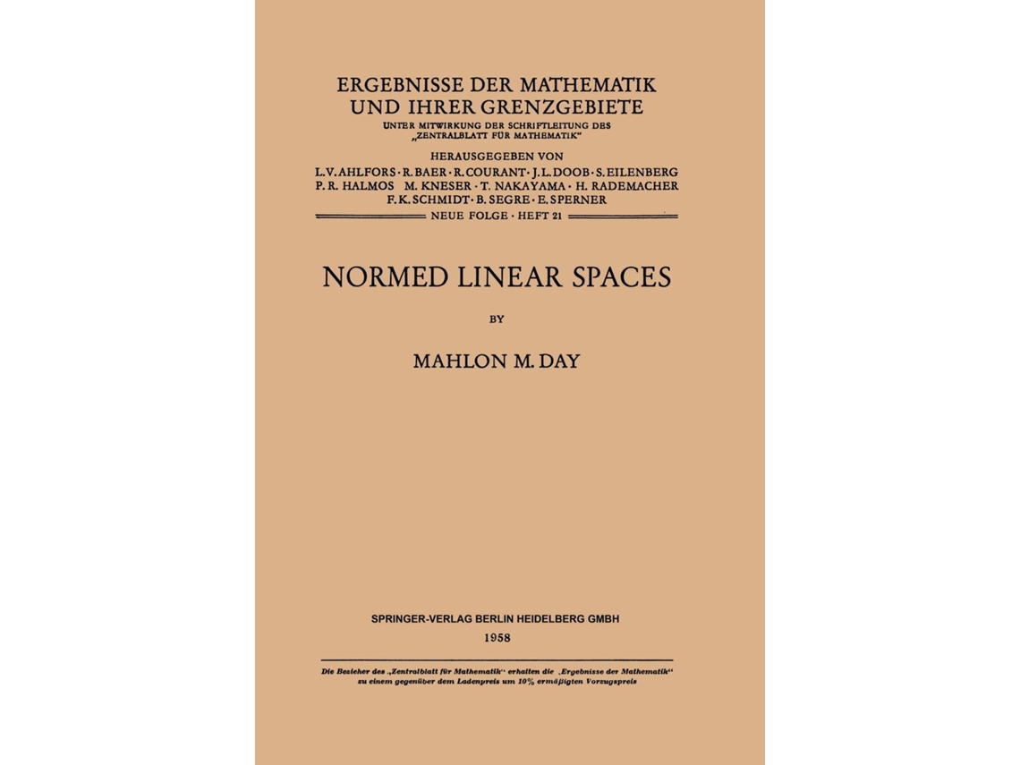 Livro Normed Linear Spaces De Mahlon Marsh Day (inglês)