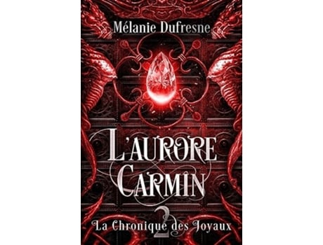 Livro Laurore carmin de Mélanie Dufresne (Inglês)