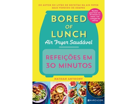 Livro Bored of Lunch - Refeições em 30 Minutos de Marcador Editora (Português)