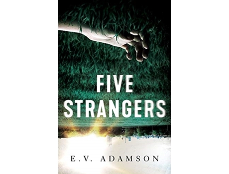 Livro five strangers de e. v. adamson (inglês)