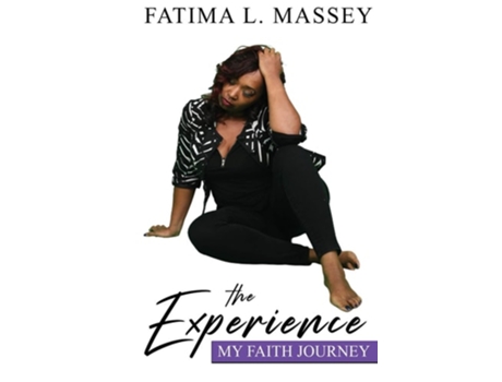 Livro The Experience My Faith Journey De Fatima L Massey (inglês)