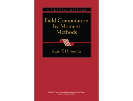 Livro Field Computation by Moment Methods Roger F. Harrington (Inglês)