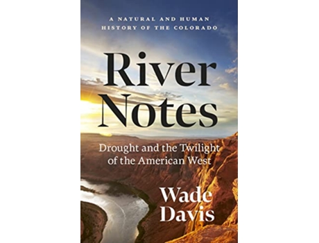 Livro River Notes de Wade Davis (Inglês)