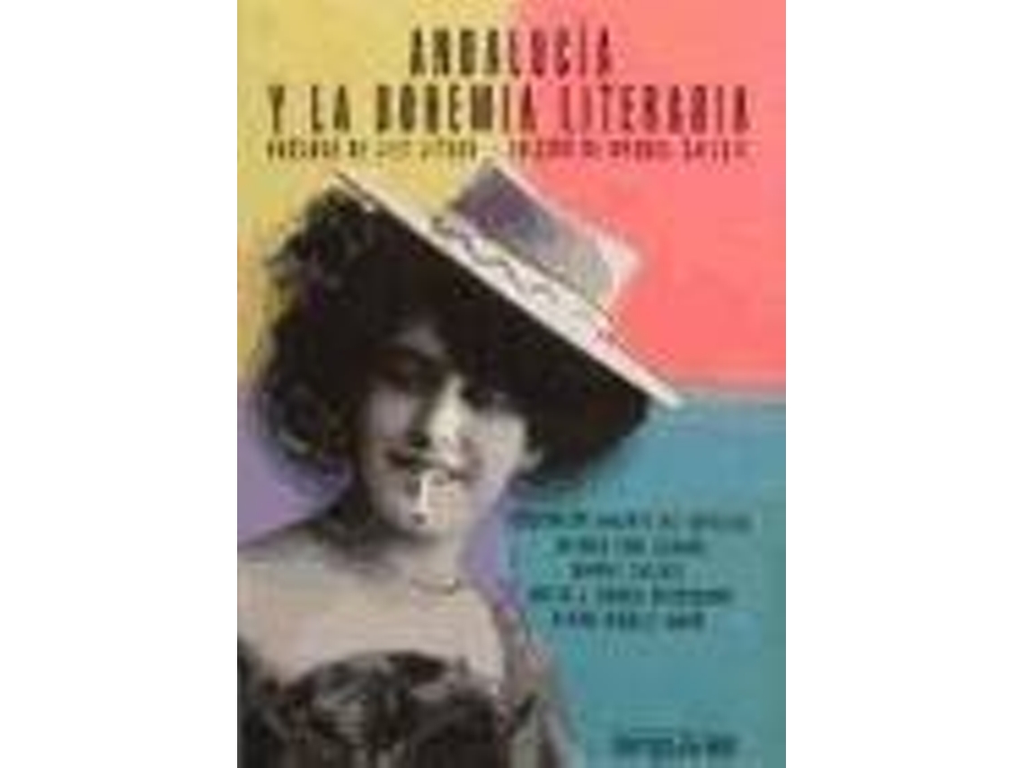 Livro Andalucía Y La Bohemia Literaria de Manuel Galeote López (Espanhol)