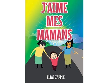 Livro JAime Mes Mamans JAime Les Contes Du Soir French Edition de Elias Zapple (Francês)