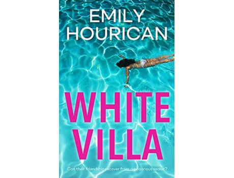 Livro White Villa de Emily Hourican (Inglês)
