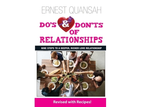 Livro Dos amp Donts of Relationships Nine Steps to a Deeper, Richer Love Relationship de Ernest Quansah (Inglês)