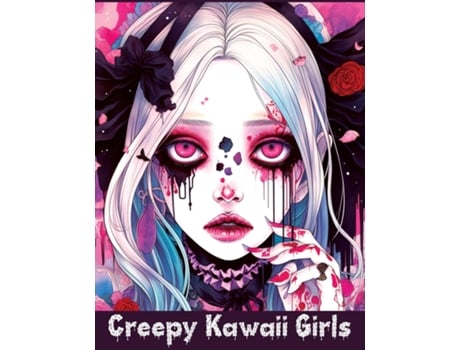 Livro Creepy Kawaii Girls A Coloring Book of Cute and Spooky Characters for Stress Relief and Relaxation de Tone Temptress (Inglês)
