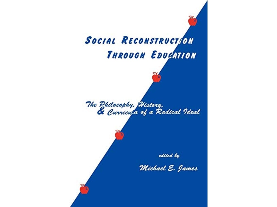 Livro Social Reconstruction Through Education de Michael E James (Inglês)
