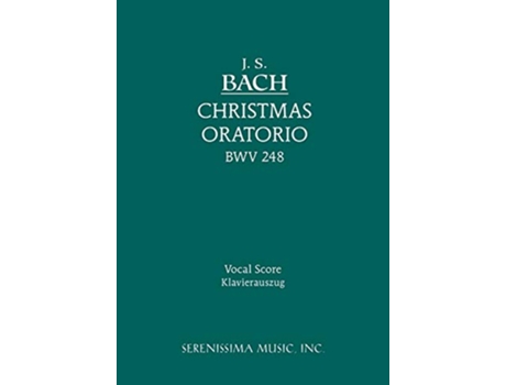 Livro Christmas Oratorio BWV 248 Vocal score German Edition de J S Bach (Alemão)