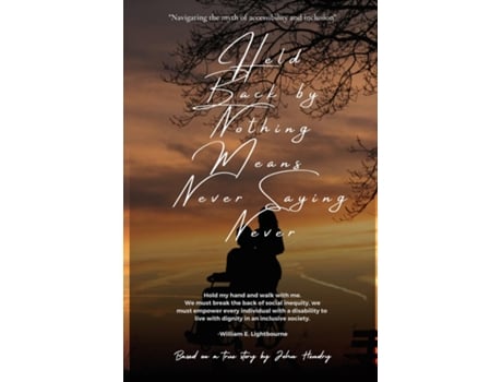 Livro Held Back by Nothing Means Never Saying Never de John Hendry (Inglês)