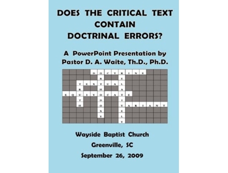 Livro Does The Critical Text Contain Doctrinal Errors? De D A Waite (inglês)