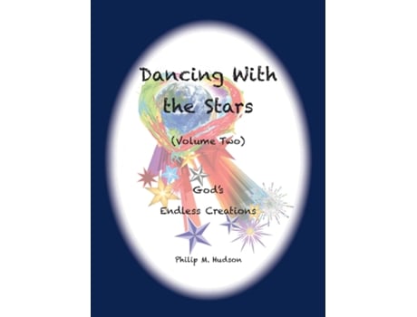 Livro Dancing With The Stars Volume Two - Gods Endless Creations De Hudson, Philip Et Al. (inglês)